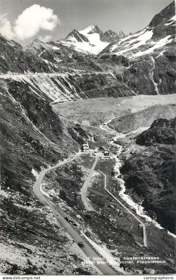 Postcard Switzerland Sustenstrasse Fleckistock  Hotel Steingletscher - Autres & Non Classés