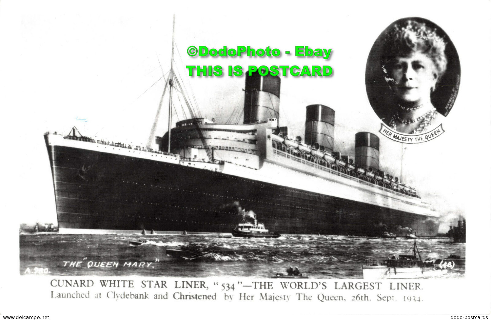 R355277 Cunard White Star Liner. 534. The World Largest Liner. The Queen Mary. L - World