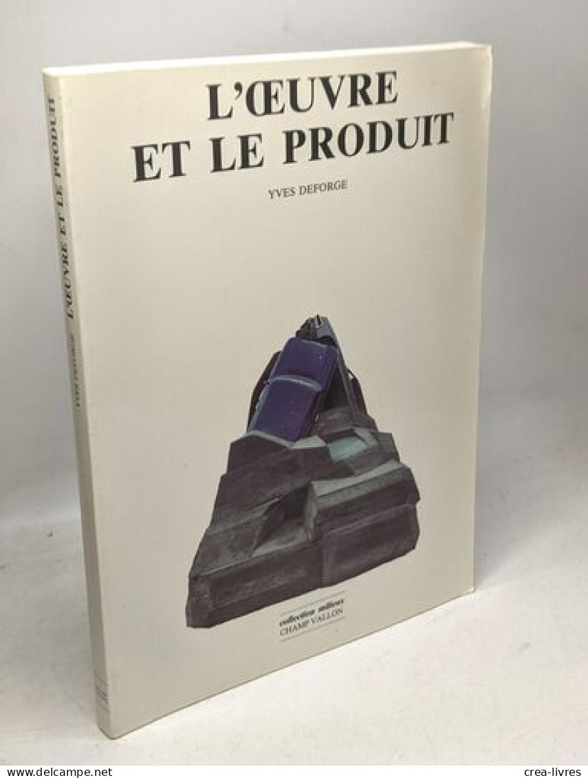 L'oeuvre Et Le Produit - Other & Unclassified