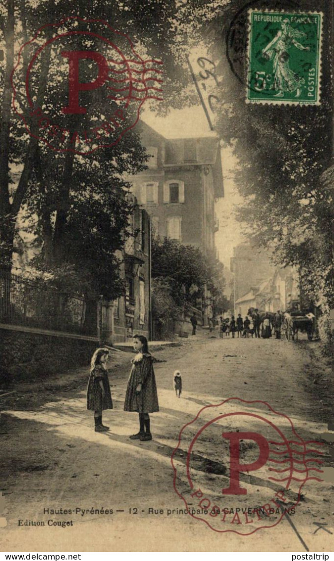 FRANCIA. FRANCE. Rue Principale De CAPVERN-BAINS - Sonstige & Ohne Zuordnung