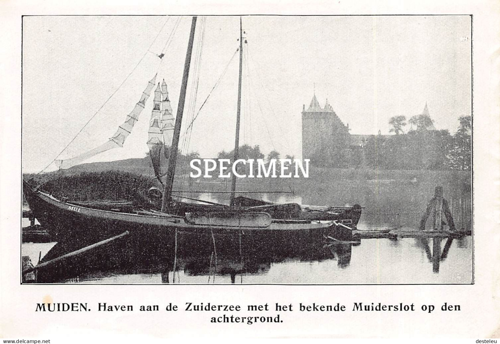 Prent - Haven Aan De Zuiderzee Met Het Bekende Muiderslot Op Den Achtergrond - Muiden  - 8.5x12.5 Cm - Autres & Non Classés