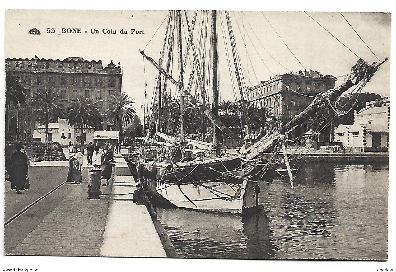 UN COIN DU PORT.- BONE / ANNABA.- ( ARGELIA ) - Annaba (Bône)