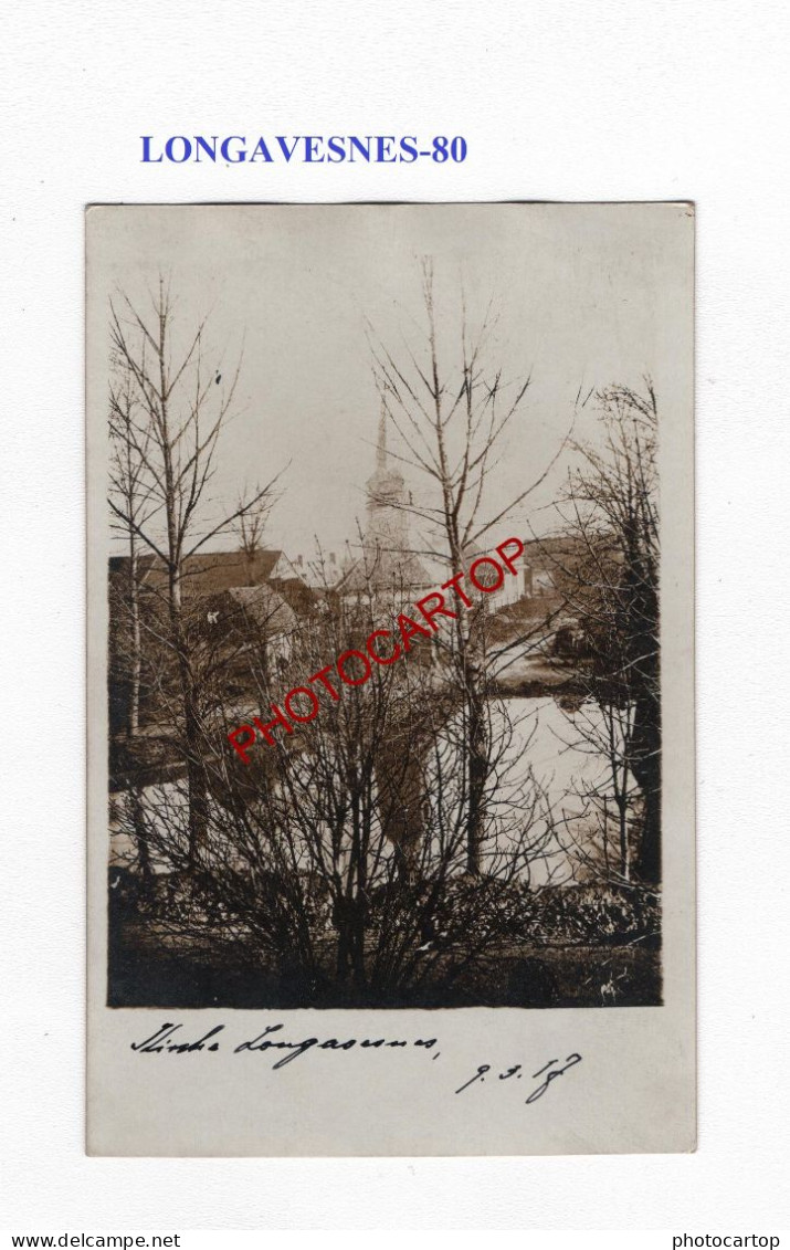 LONGAVESNES-80-CARTE PHOTO Allemande-GUERRE 14-18-1 WK-MILITARIA- - Other & Unclassified