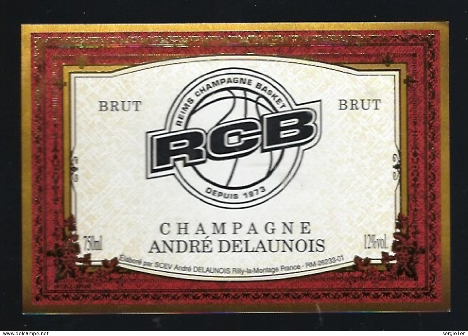 Etiquette Champagne  Brut RCB Reims Champagne Basket André Delaunois Rilly La Montagne Marne 51   Thème Sport Basket - Champagne