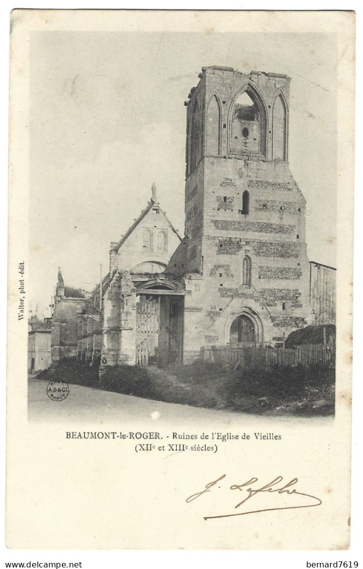 27  Beaumont Le Roger -  Ruines De L'eglise De Vieilles - Beaumont-le-Roger