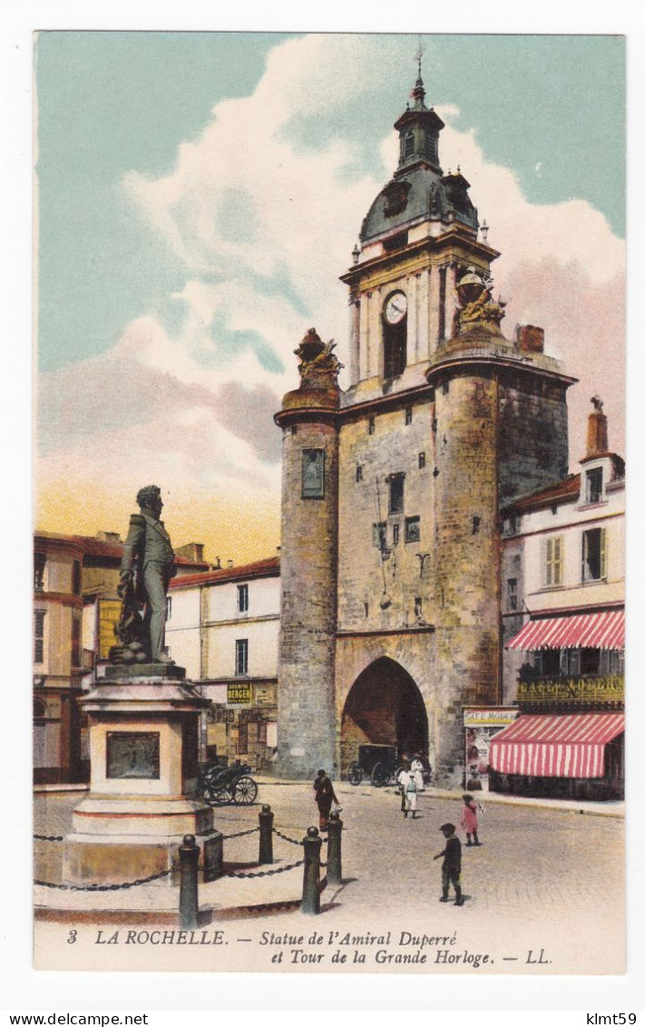 La Rochelle - Statue De L'Amiral Duperré Et Tour De La Grande Horloge - La Rochelle