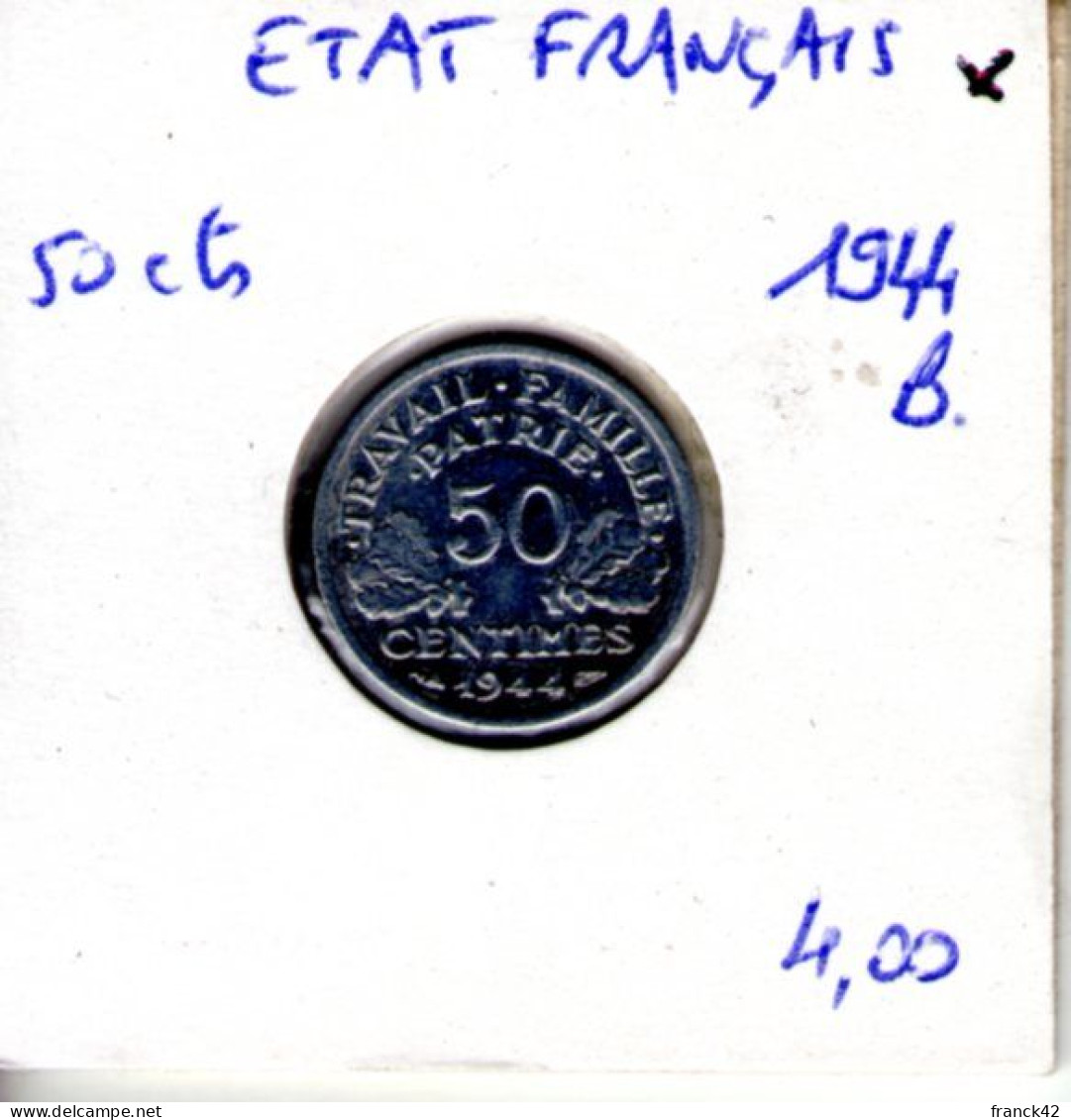 France. Etat Français. 50 Centimes. 1944 B - 50 Centimes