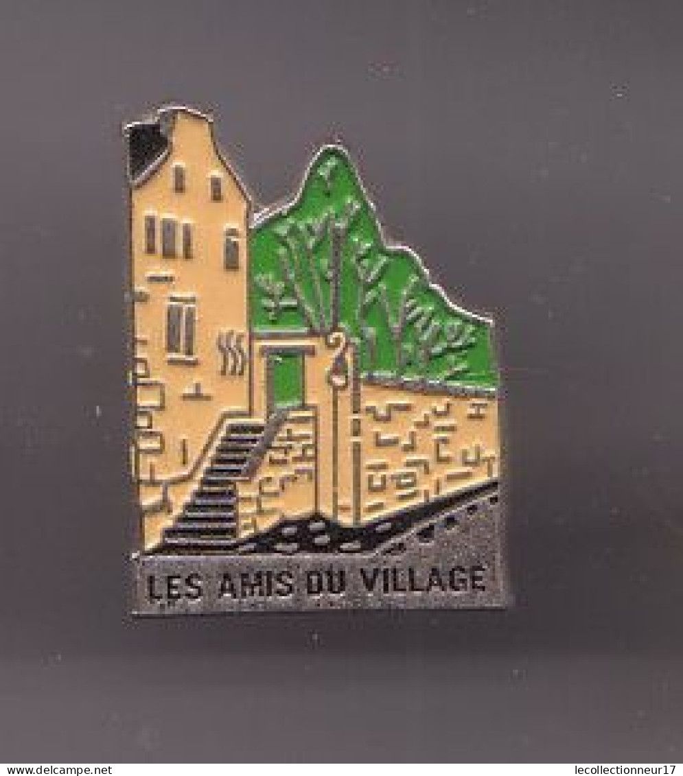 Pin's Les Amis Du Village  Réf 1764 - Sonstige & Ohne Zuordnung