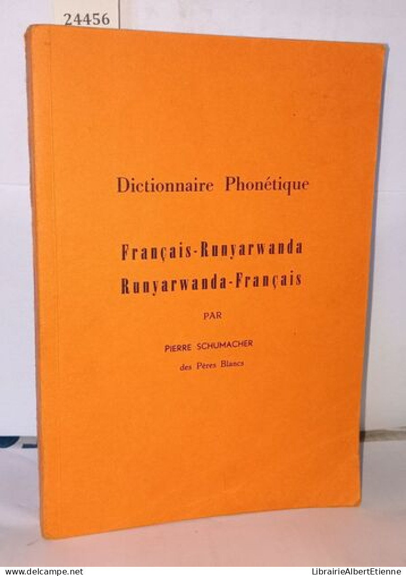 Dictionnaire Phonétique Français - Runyarwanda - Ohne Zuordnung