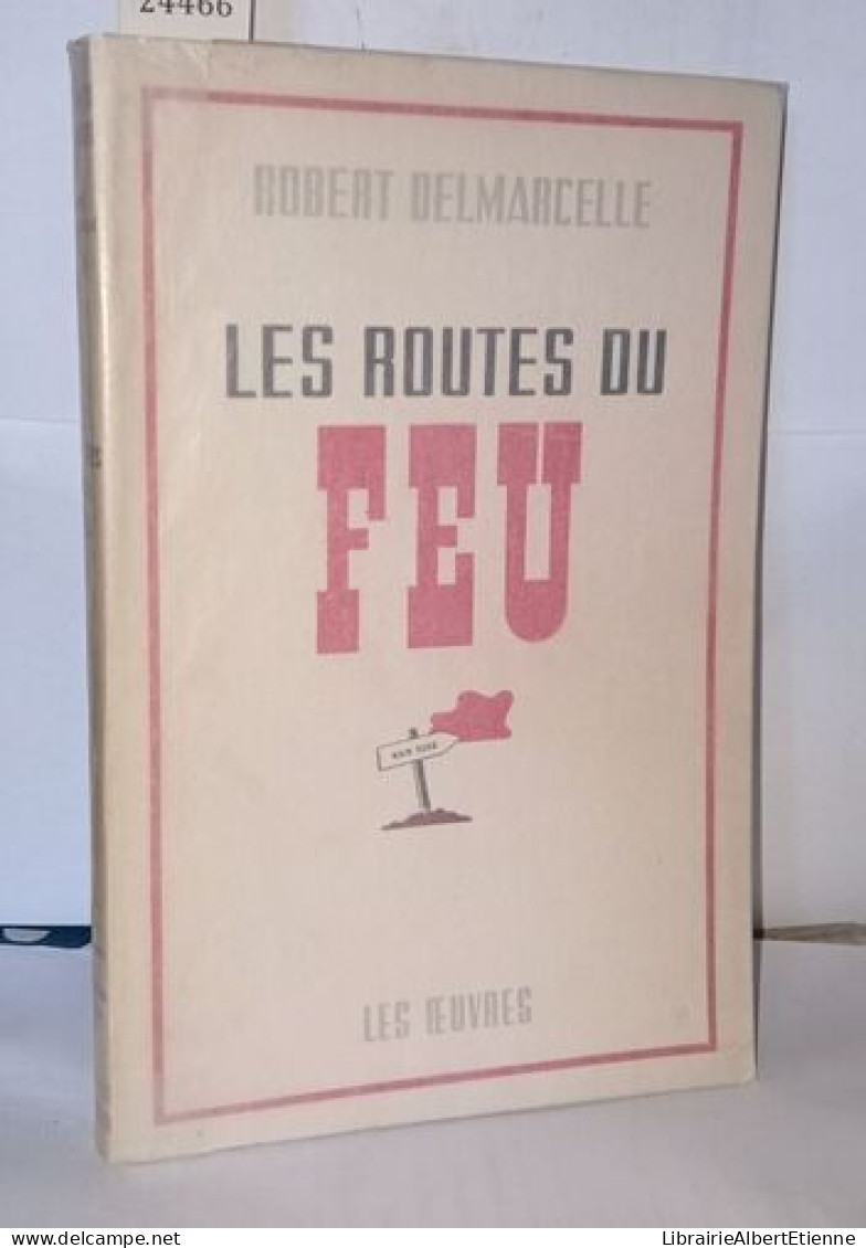 Les Routes Du Feu - Unclassified