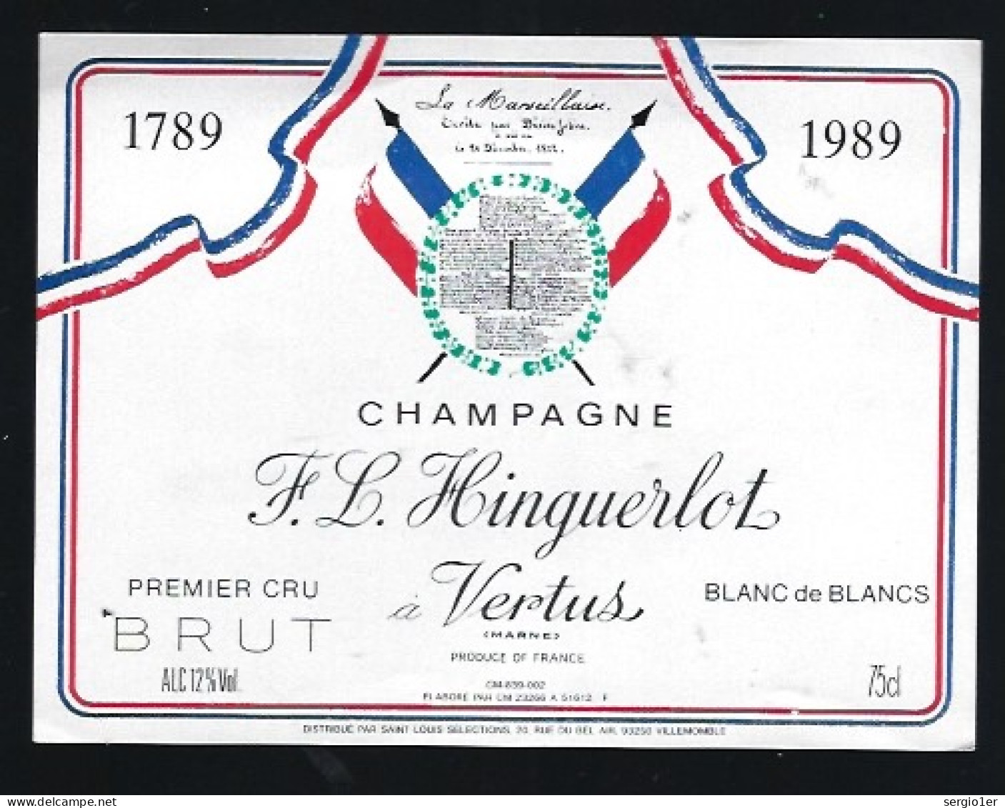 Etiquette Champagne Brut  1er Cru Blanc De Blancs  1789-1989  La Marseillaise   F L Hinguerlot Vertus Marne 51 - Champagne