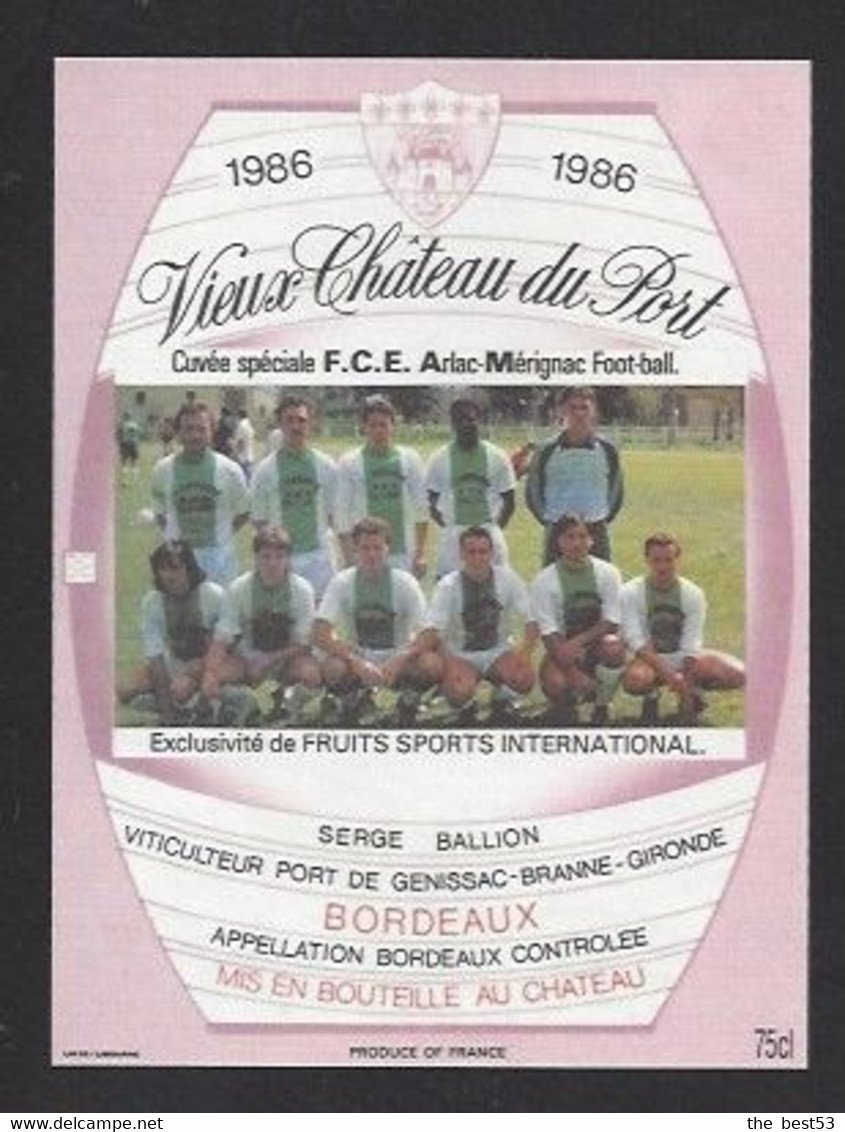 Etiquette De Vin Bordeaux - Vieux Chateau Du Port - FCE Arlac Mérignac  (33)  -Thème Foot - Football