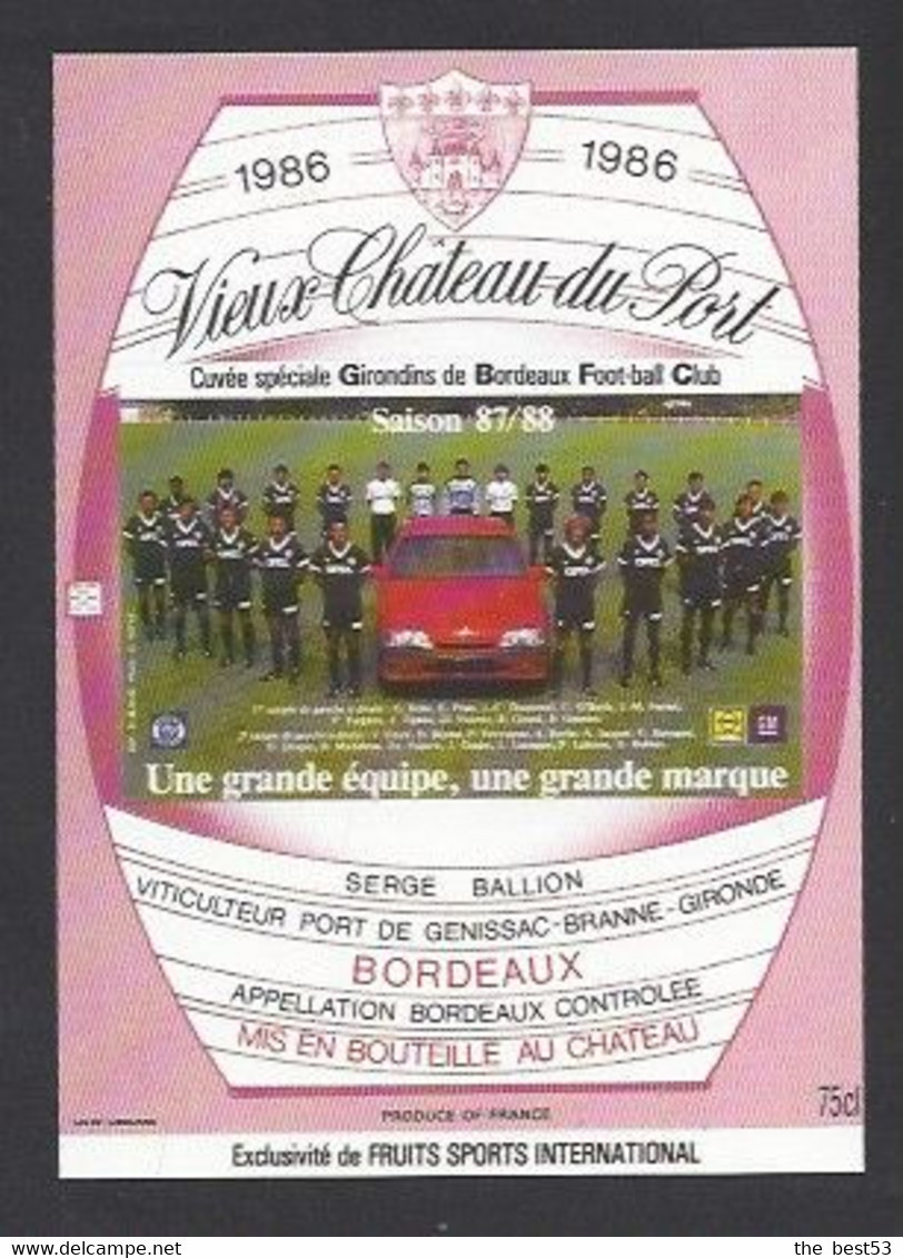 Etiquette De Vin Bordeaux - Vieux Chateau Du Port - Girondins De Bordeaux  (33) - Saison 1987/88  - Thème Foot - Soccer