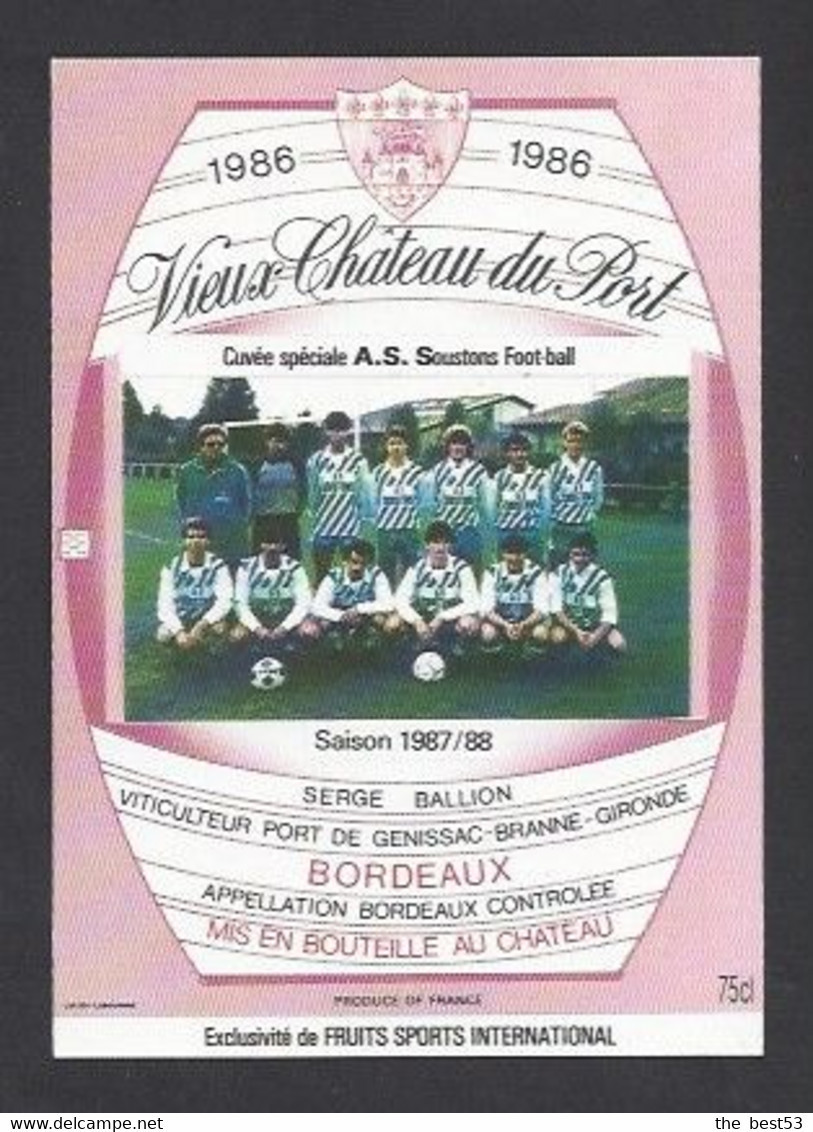 Etiquette De Vin Bordeaux - Vieux Chateau Du Port - AS Soustons  (40) - Saison 1987/88 -  Thème Foot - Soccer