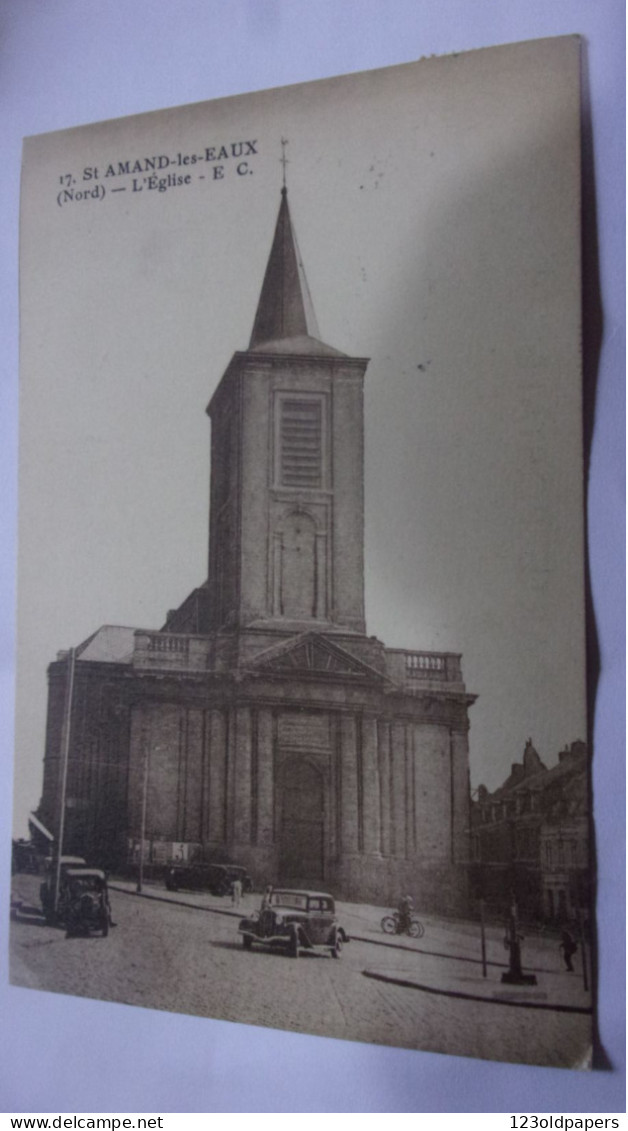 59 SAINT AMAND LES EAUX L EGLISE AUTOMOBILES EDIT CAILTEUX 1952 - Saint Amand Les Eaux