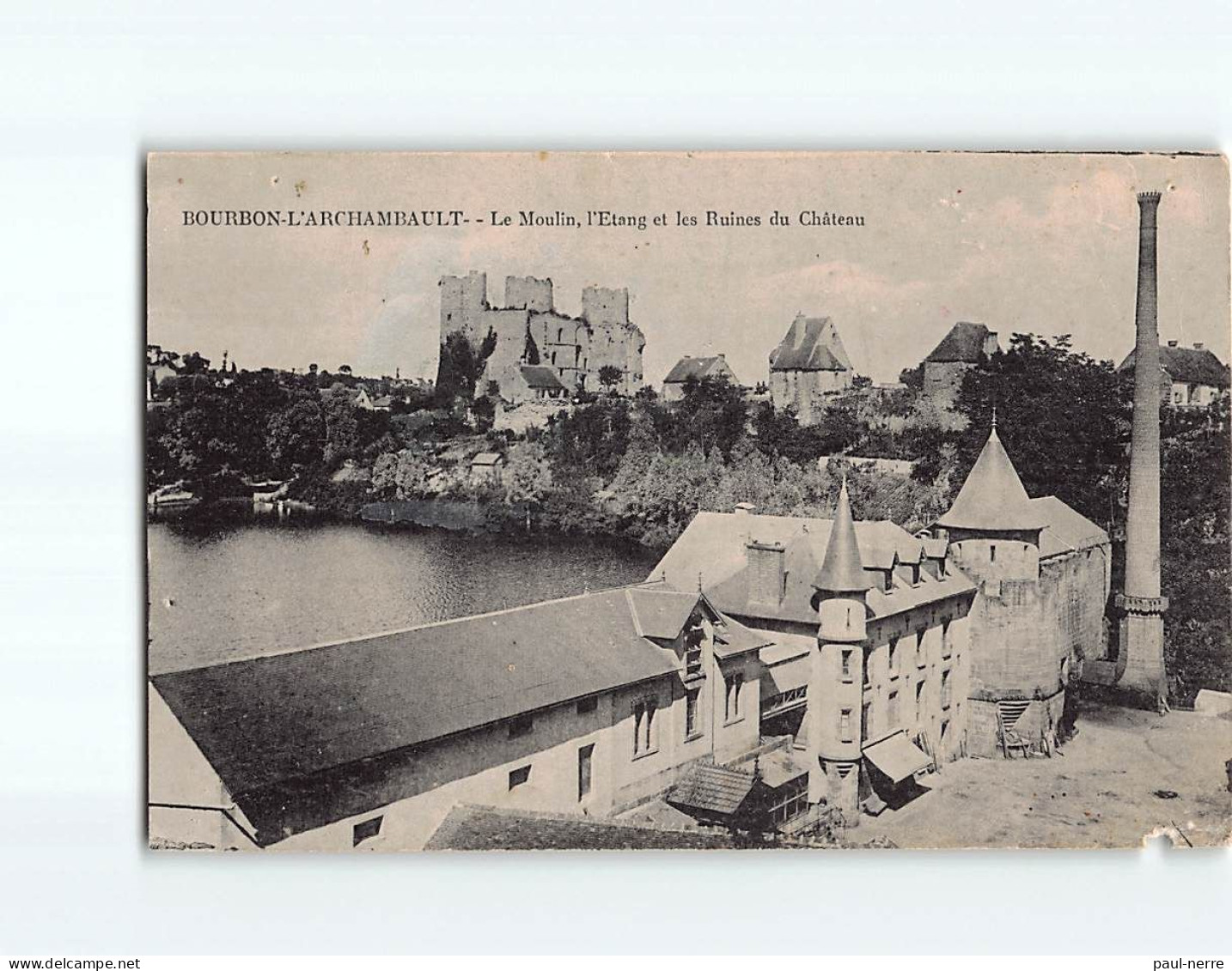 BOURBON L'ARCHAMBAULT : Le Moulin, L'étang Et Les Ruines Du Château - état - Bourbon L'Archambault
