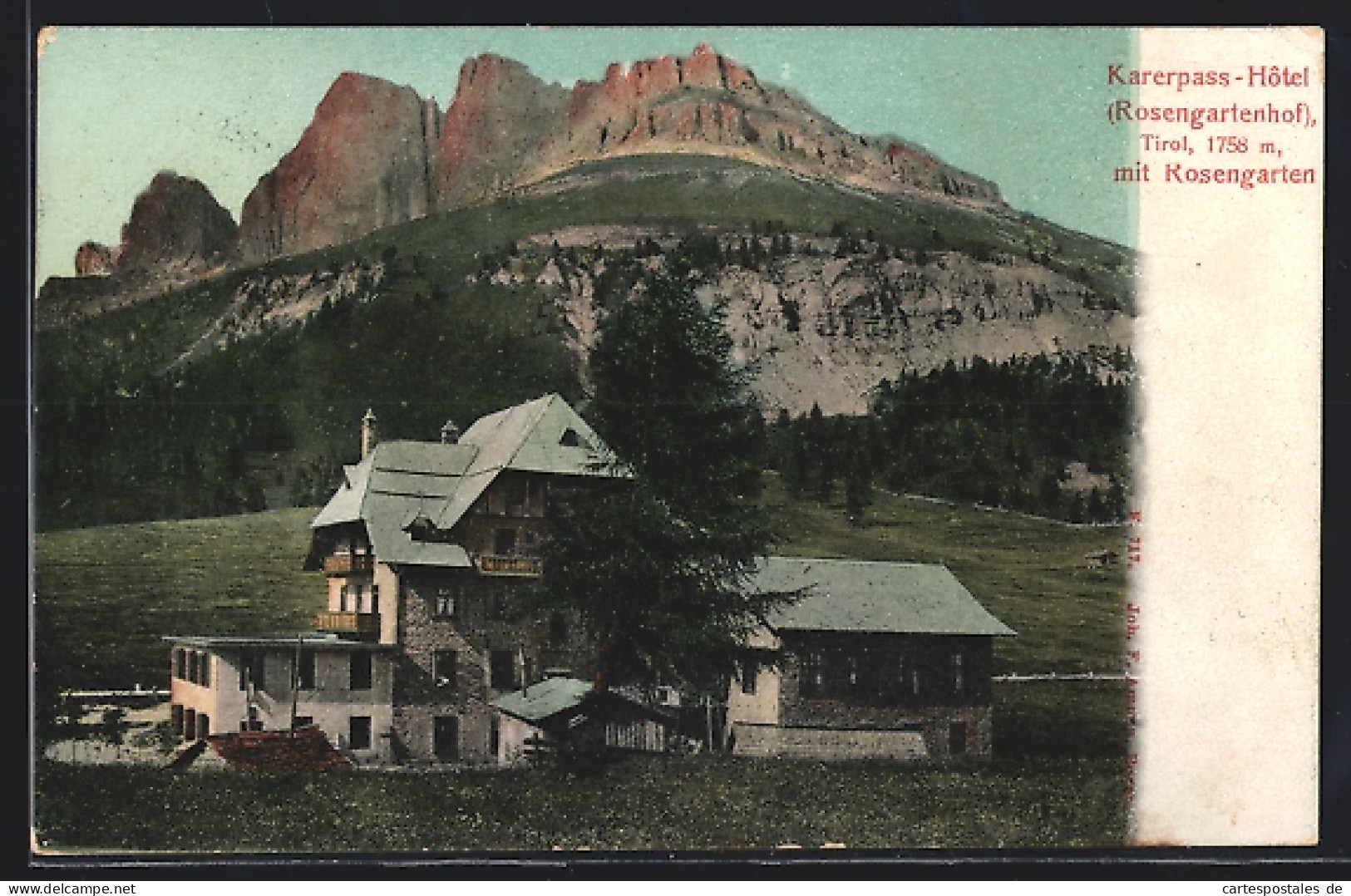 Cartolina Karersee, Karerpass-Hotel Rosengartenhof Mit Rosengarten  - Autres & Non Classés