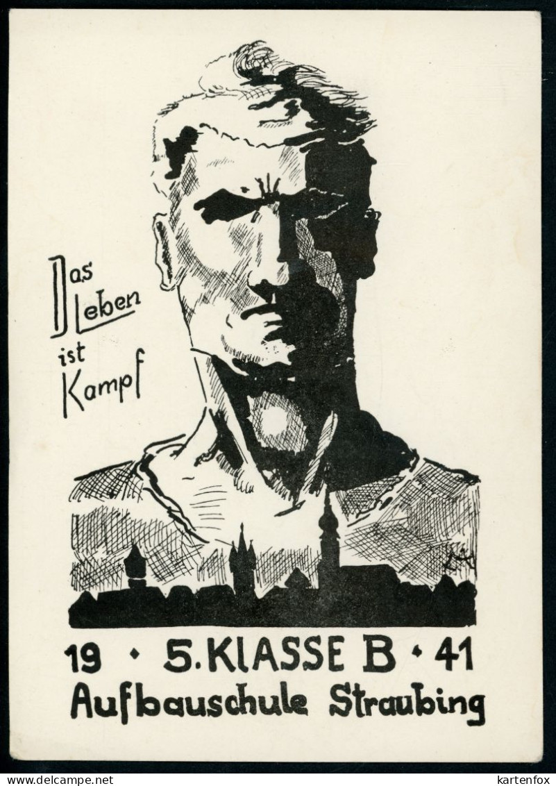 Straubing, 1941, Aufbauschule, Das Leben Ist Kampf,5. Klasse B, Schule, Niederbayern - Straubing