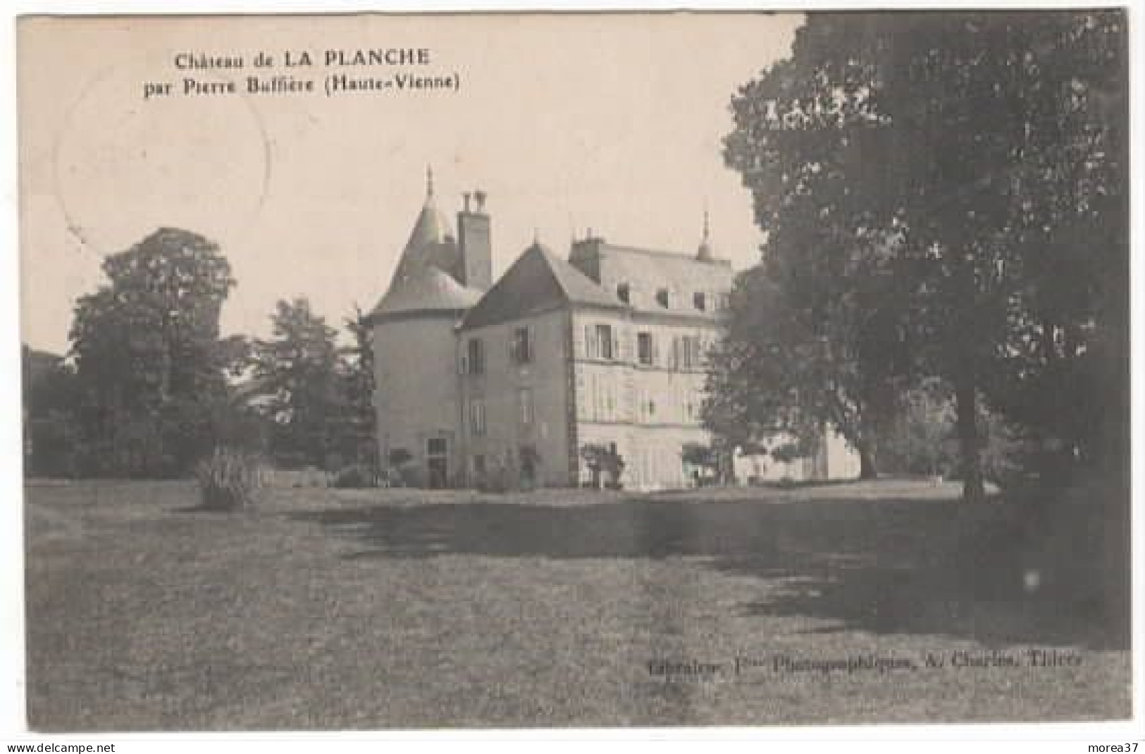 Château De LA PLANCHE Par Pierre BUFFIERE - Other & Unclassified