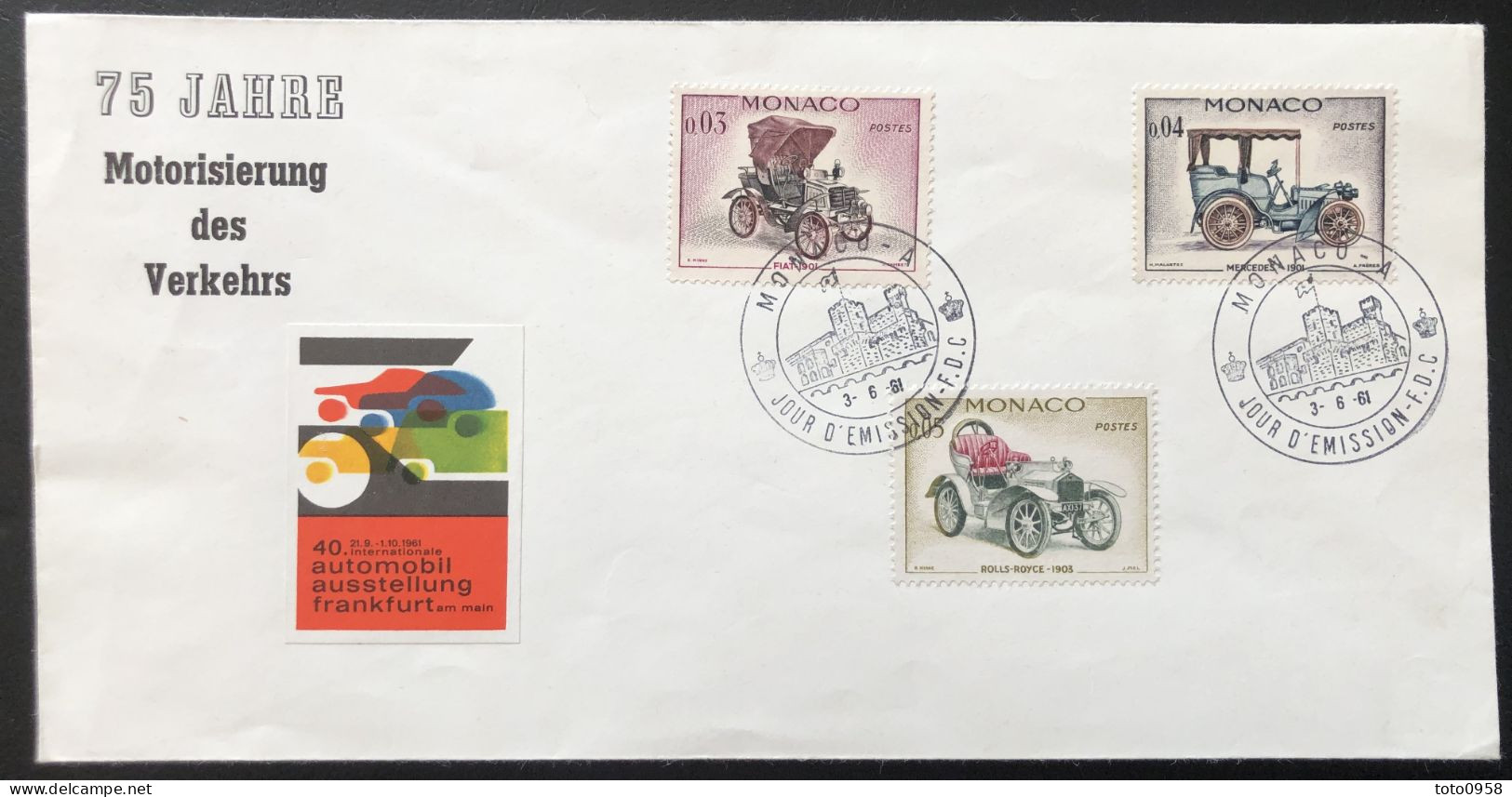 Monaco 1961 Fdc à L'Occasion Du 40ème Salon International De L'Automobile à Francfort - Covers & Documents