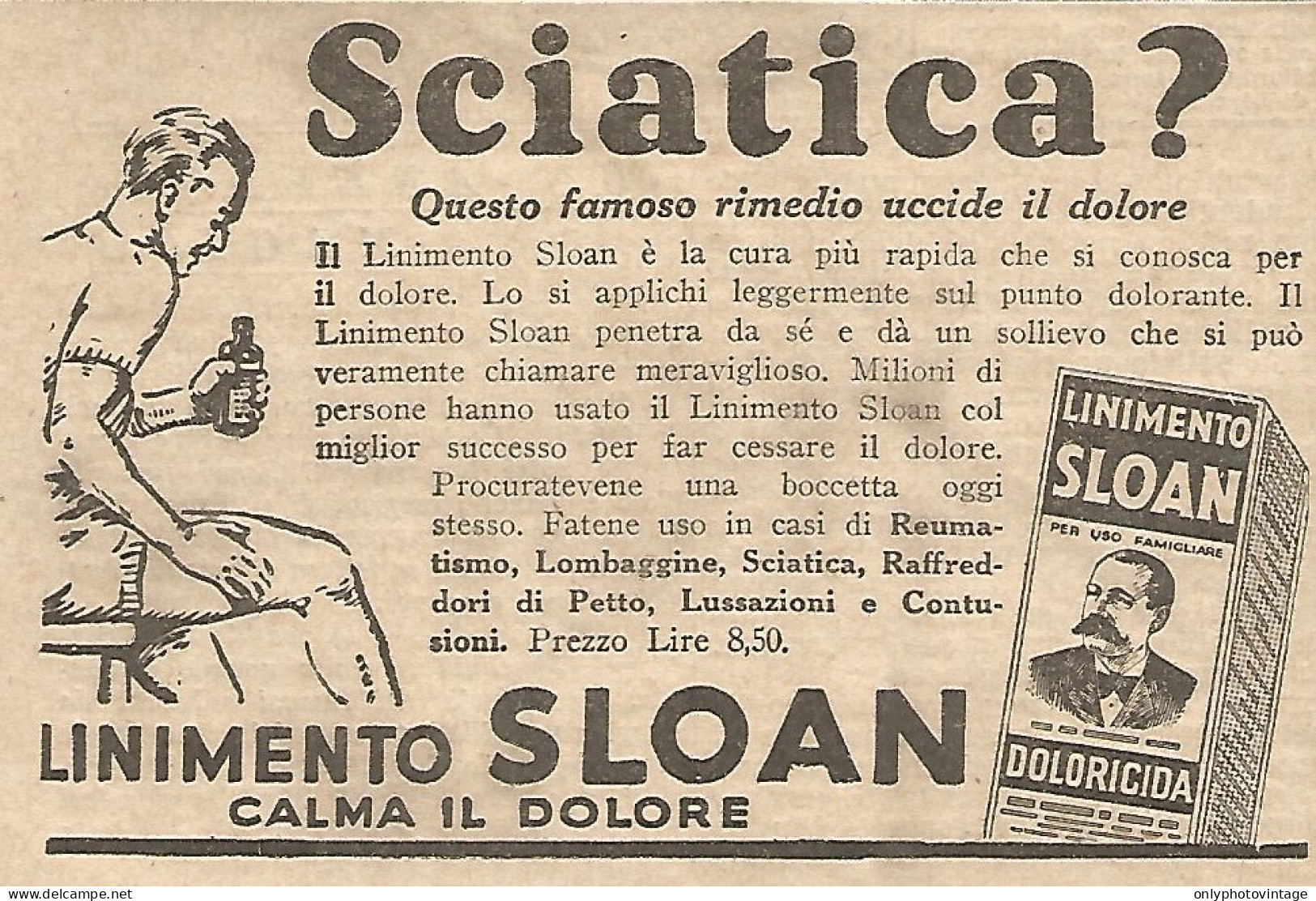 Sciatica ? - Linimento SLOAN - Pubblicitï¿½ Del 1932 - Old Advertising - Publicités