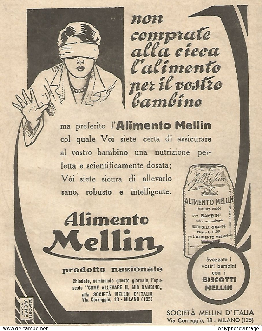 Alimento MELLIN - Non Comprate Alla Cieca... - Pubblicitï¿½ Del 1932 - Ad - Publicités