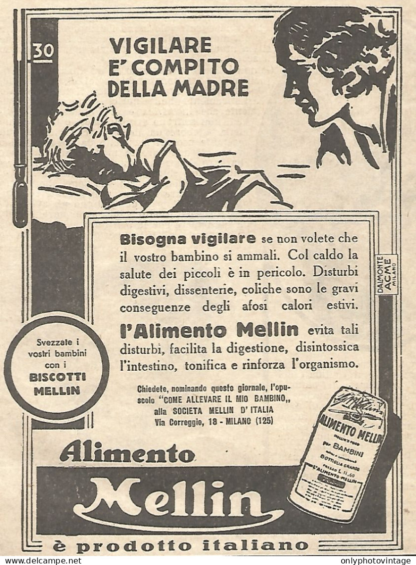 Alimento MELLIN - Vigilare ï¿½ Compito Della Madre - Pubblicitï¿½ Del 1932 - Publicités