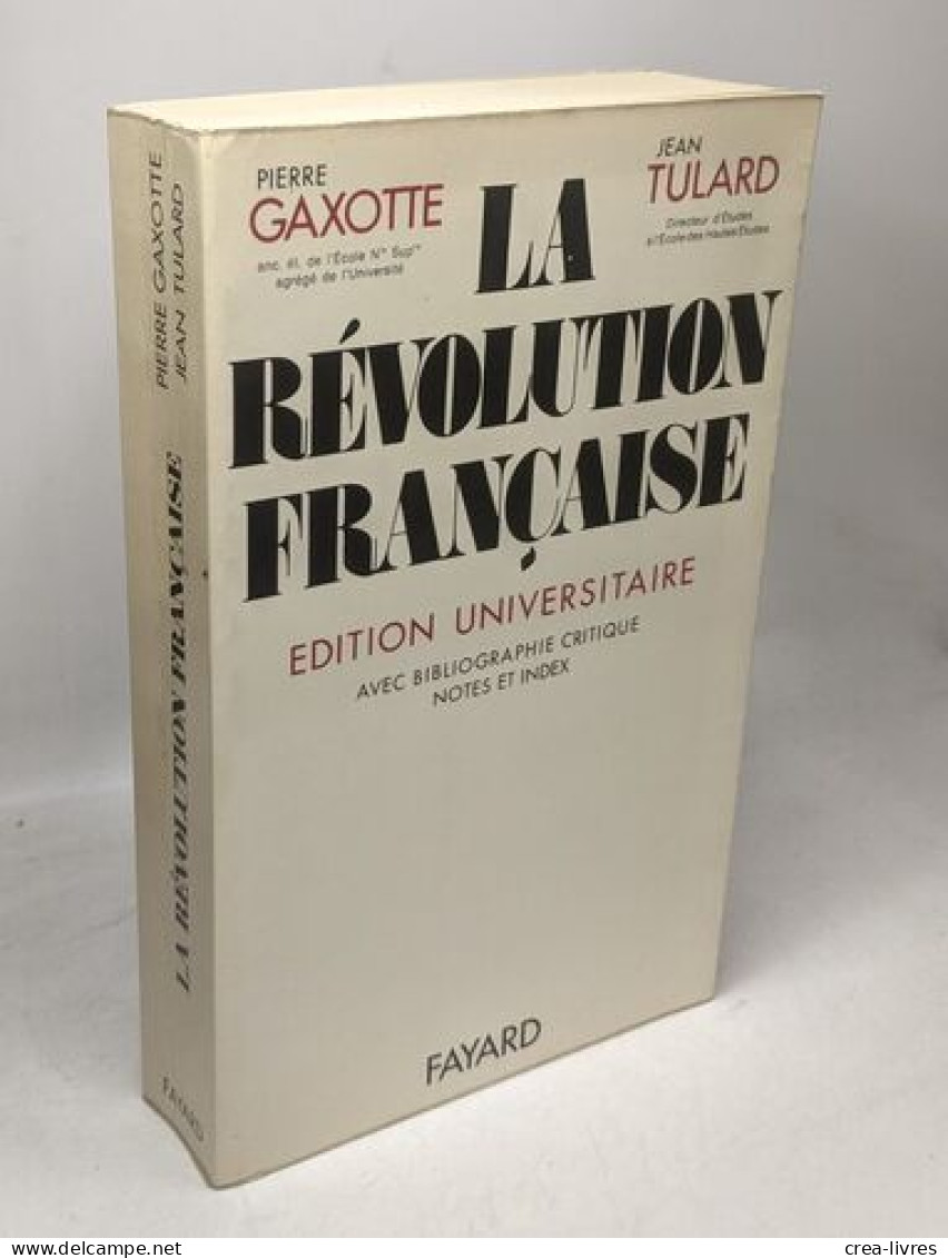 La Révolution Francaise édition Universitaire - Avec Bibliographie Critique Notes Et Index - Politiek