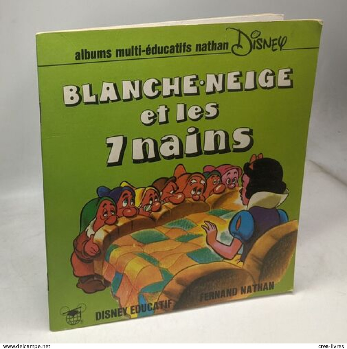Blanche-neige Et Les 7 Nains Albums Multi-éducatifs - Sonstige & Ohne Zuordnung