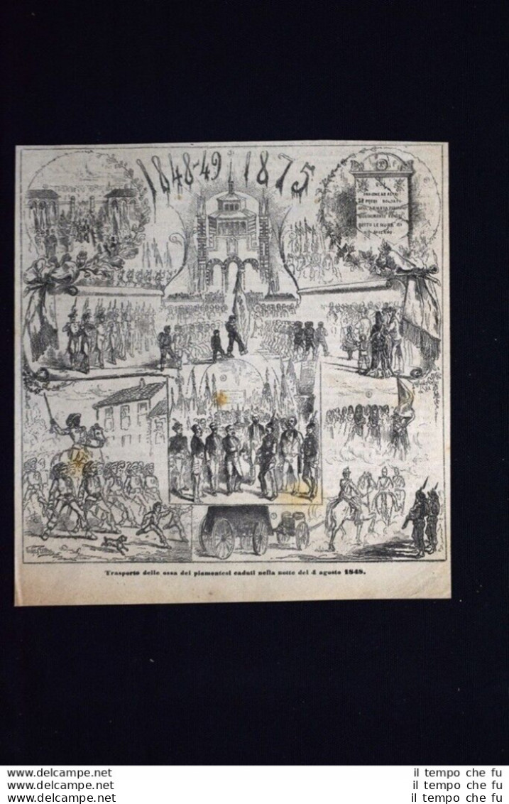 Trasporto Delle Ossa Dei Piemontesi Caduti Il 4 Agosto 1848 Incisione Del 1875 - Before 1900