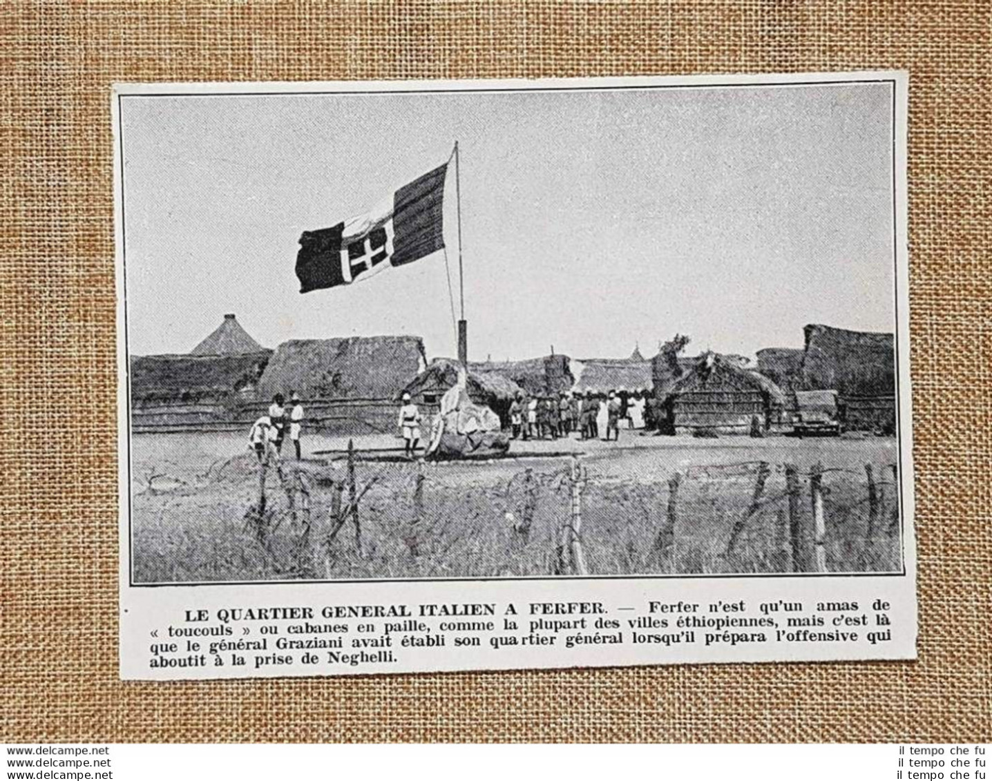 Quartier Generale Italiano Di Ferfer Nel 1936 Per La Presa Di Neghelli Etiopia - Sonstige & Ohne Zuordnung