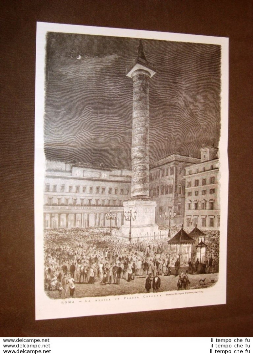 Rarissima Veduta Di Roma Nel 1876 Musica In Piazza Colonna - Before 1900