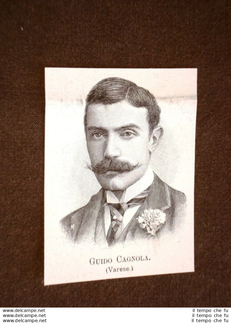 Onorevole O Deputato Di Varese Guido Cagnola Nel 1897 - Before 1900