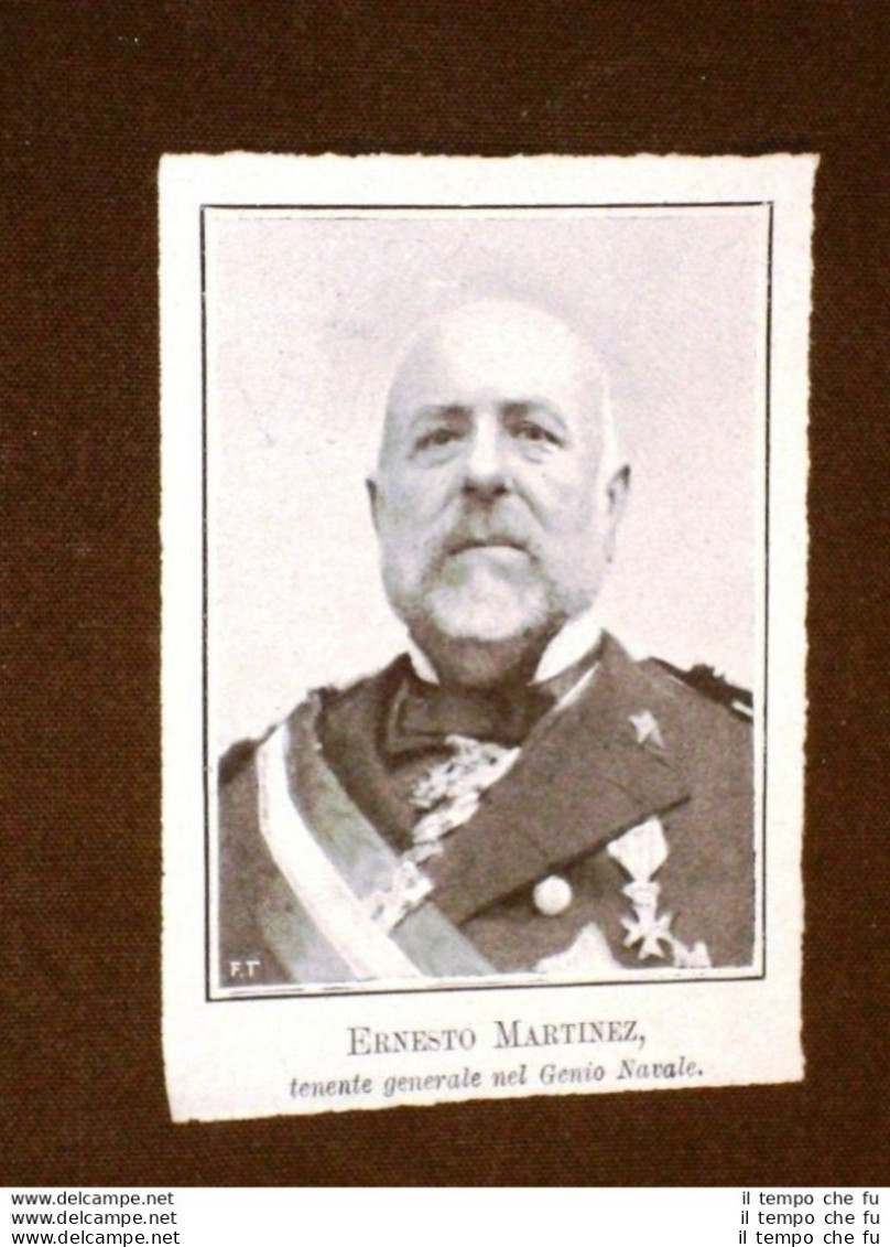 Senatore Nel 1908 Ernesto Martinez Tenente Generale Del Genio Navale - Autres & Non Classés