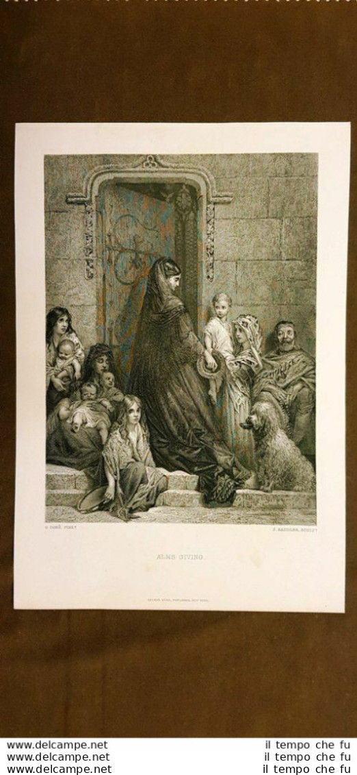 Alms Giving O Dare L'elemosina Quadro Di Gustave Doré Stampa Del 1888 - Before 1900