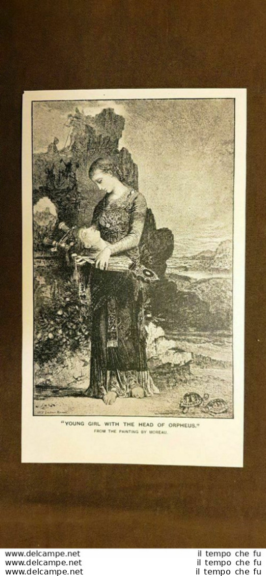 Giovane Ragazza Con La Testa Di Orfeo Quadro Di Moreau Stampa Del 1888 - Before 1900