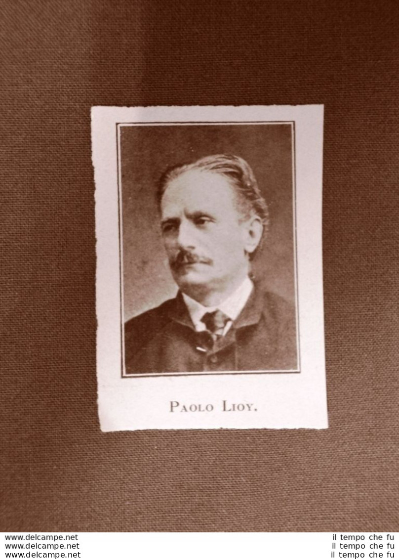 Paolo O Llll Lioy Vicenza 1834 – Vancimuglio Di Grumolo Delle Abbadesse 1911 - Altri & Non Classificati