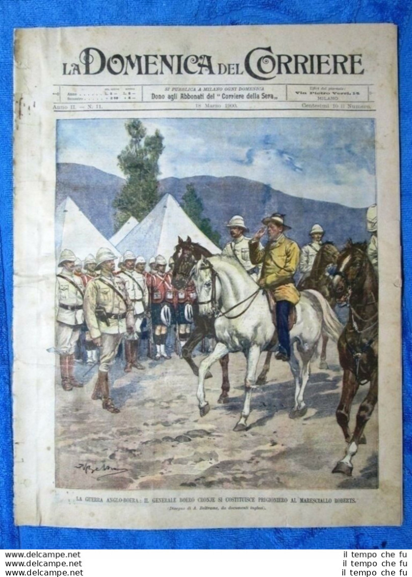 La Domenica Del Corriere 18 Marzo 1900 Generale Cronje - Bisca Firenze - G.Verdi - Autres & Non Classés