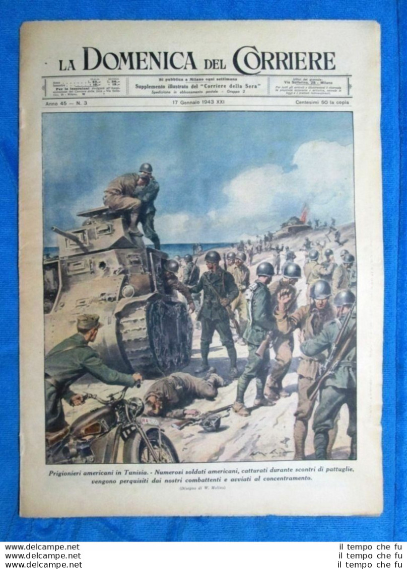La Domenica Del Corriere 17 Gennaio 1943 WW2 Tunisia - Russia - Contardo Ferrini - Sonstige & Ohne Zuordnung