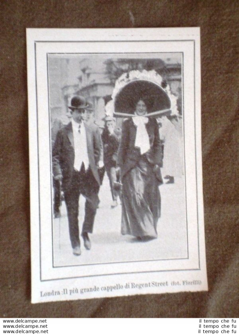 Moda E Costume Nel 1909 Londra Il Più Grande Cappello Di Regent Street - Sonstige & Ohne Zuordnung