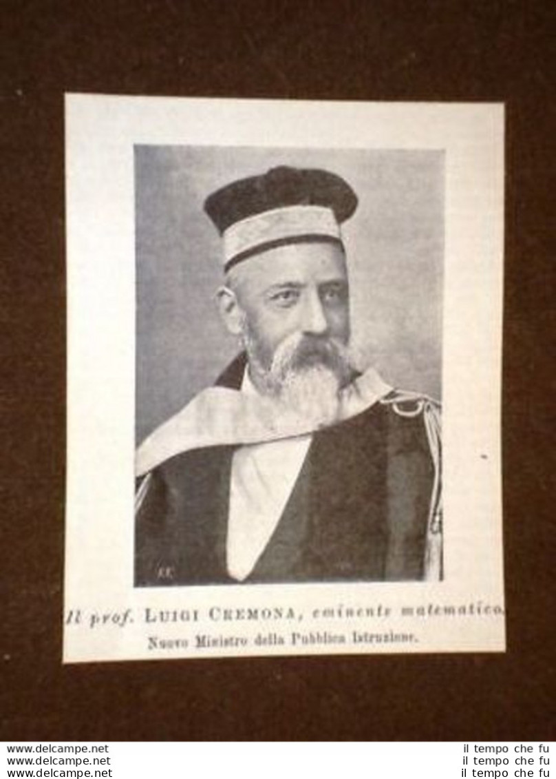 Ministro Pubblica Istruzione Antonio Luigi Gaudenzio Giuseppe Cremona Di Pavia - Avant 1900