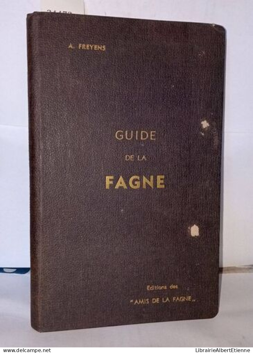 Guide De La Fagne. A L'usage De L'excursionniste Et Du Naturaliste Sur Le Plateau De La Baraque Michel Et Dans La Région - Non Classés