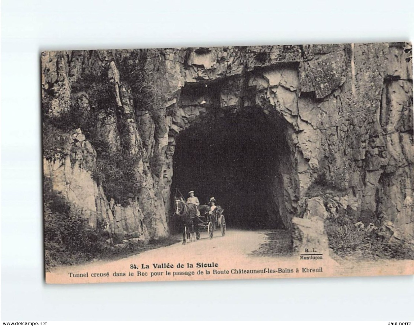 Tunnel Creusé Dans Le Roc Pour Le Passage De La Route Châteauneuf Les Bains à Ebreuil - état - Altri & Non Classificati