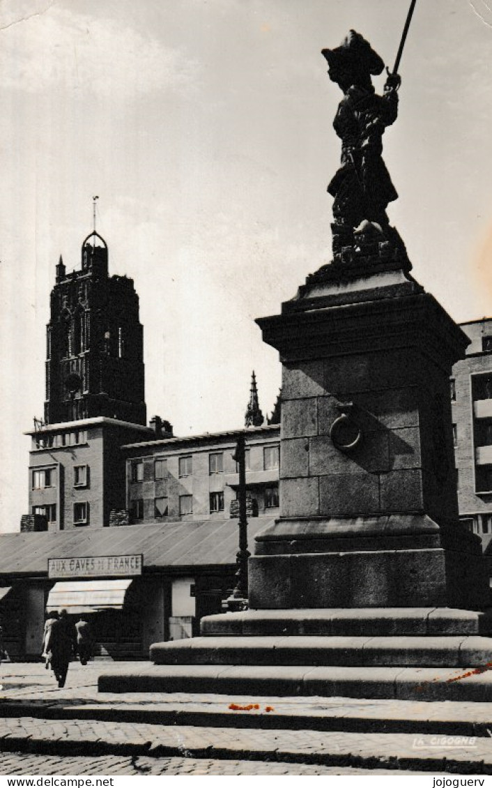 Dunkerque Jean Bart Et La Vieille Tour ; Timbrée En 1955 ( Baraquement "Aux Caves De France" - Dunkerque