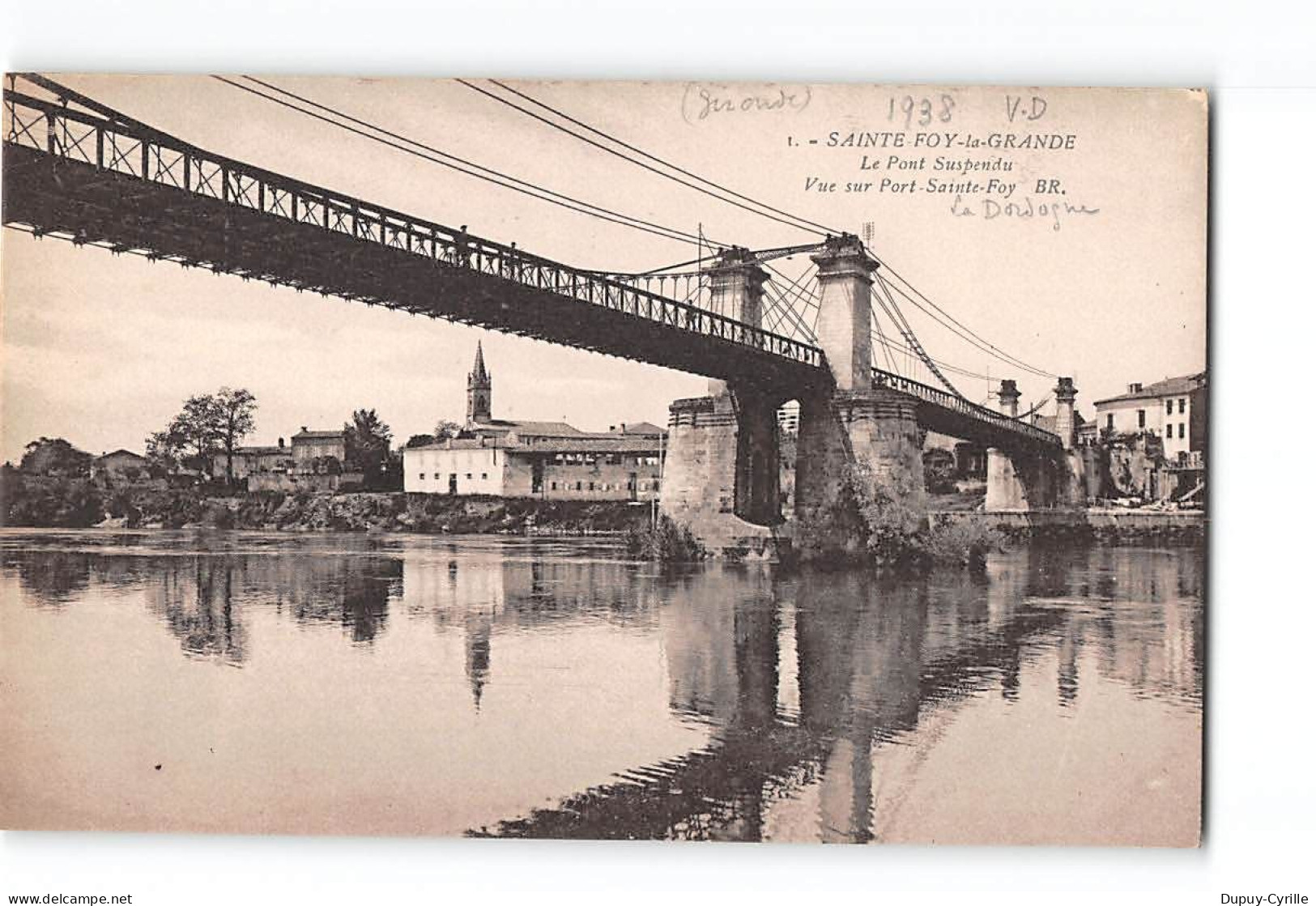 SAINTE FOY LA GRANDE - Le Pont Suspendu - Vue Sur Port Sainte Foy - Très Bon état - Otros & Sin Clasificación