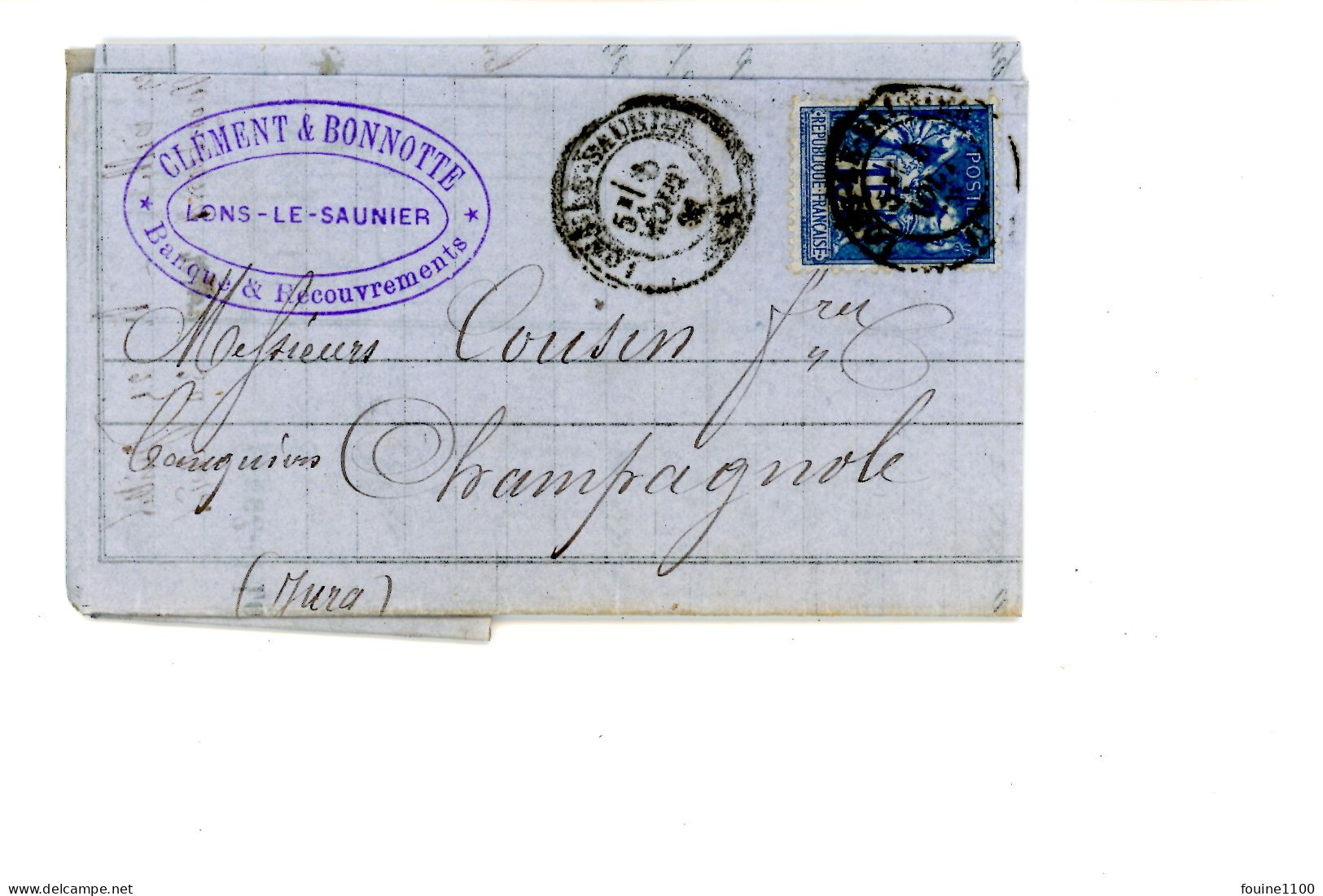 Courrier Année 1881 Envoyé à M. Cousin Banquier à CHAMPAGNOLE 39 Jura De La Banque CLEMENT BONNOTTE à LONS LE SAUNIER - 1876-1898 Sage (Tipo II)