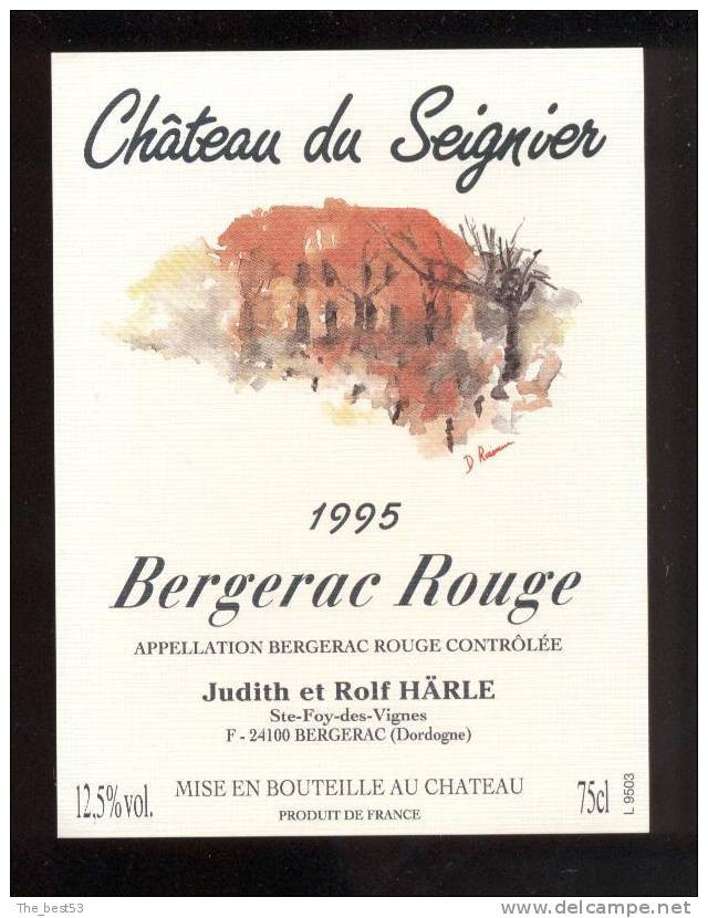 Etiquette De Vin Bergerac Rouge 1995 - Chateau De Seignier -  Illustrateur D Roisseux?- Ste Foy Des Vignes (24) - Autres & Non Classés