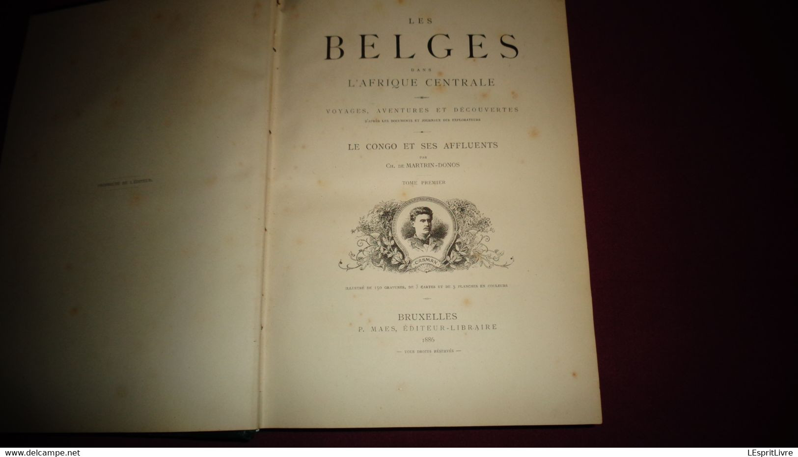 LES BELGES DANS L'AFRIQUE CENTRALE 2 Tomes Ch. De Martrin-Donos 1886 Colonie Belge Congo Histoire Belgique Stanley - 1801-1900