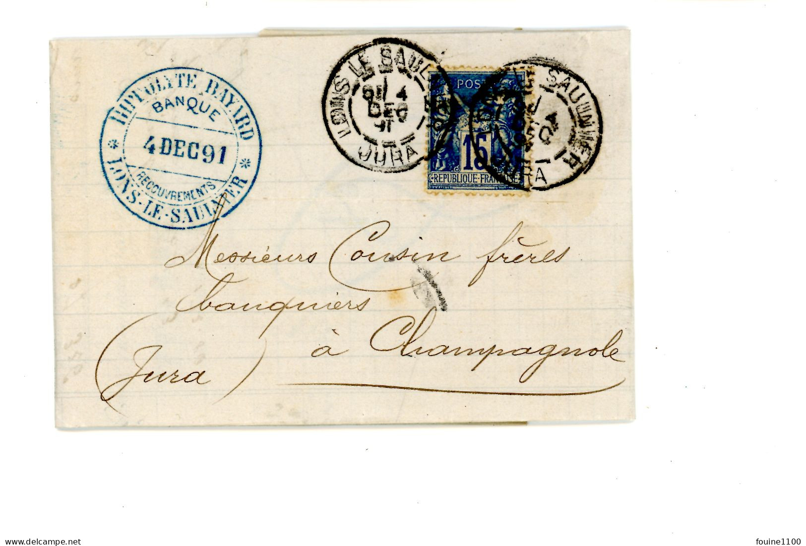 Courrier Année 1891 Envoyé à M. Cousin Banquier à CHAMPAGNOLE 39 Jura De La Banque Hippolyte BAYARD à LONS LE SAUNIER - 1876-1898 Sage (Type II)