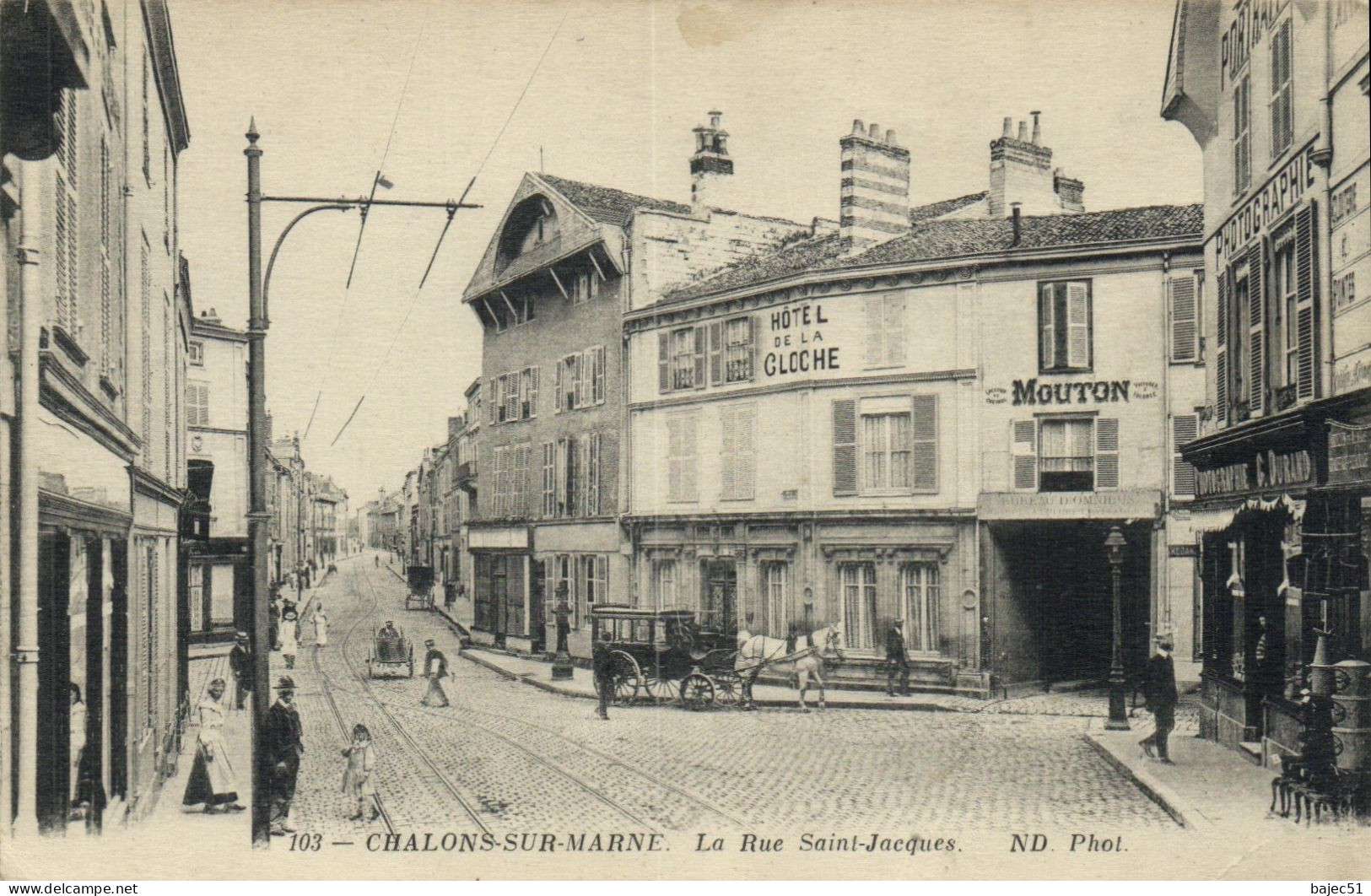 Châlons Sur Marne - La Rue Saint Jacques "hôtel De La Cloche" - Châlons-sur-Marne